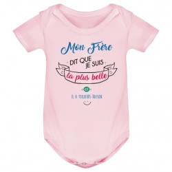 Body bébé Mon Frère dit que je suis la plus belle - rose